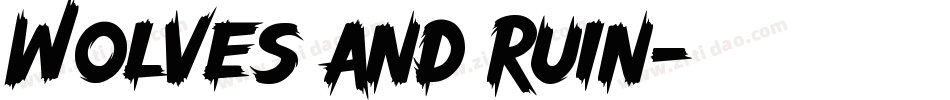 Wolves and Ruin字体转换